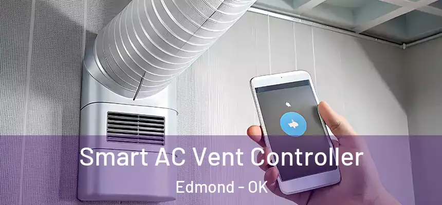  Smart AC Vent Controller Edmond - OK